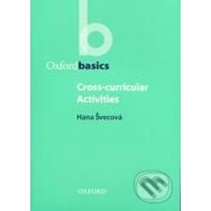 Oxford Basics Cross-Curricular Activities - Hana Švecová