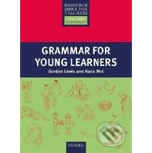 Primary Resource Books for Teachers: Grammar for Young Learners - Gordon Lewis, Hans Mol