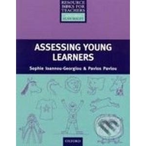 Primary Resource Books for Teachers: Assessing Young Learners - Sophie Ioannou-Georgiou, Pavlos Pavlou