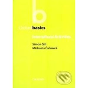 Oxford Basics Intercultural Activities - Michaela Čaňková, Simon Gill