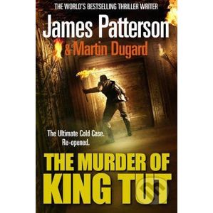 The Murder of King Tut - James Patterson