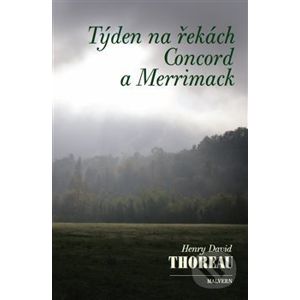 Týden na řekách Concord a Merrimack - Henry David Thoreau