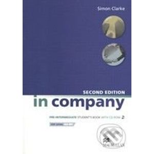 In Company - Pre-Intermediate - Student's Book (Second Edition) - Simon Clarke
