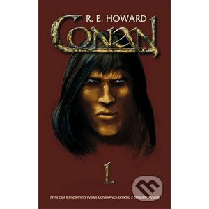 Conan I. - Robert Ervin Howard