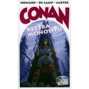 Conan a kletba monolitu - Robert E. Howard