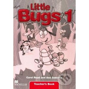 Little Bugs 1 - Teacher's Book - Carol Read, Ana Soberón