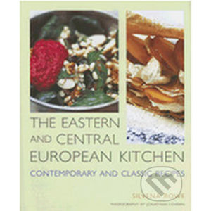 The Eastern and Central European Kitchen - Silvena Rowe