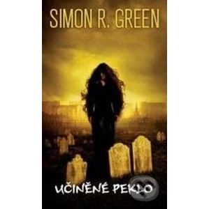Učiněné peklo - Simon R. Green