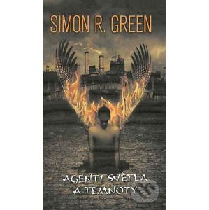 Agenti světla a temnoty - Simon R. Green