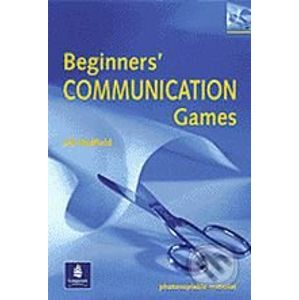 Beginners' Communication Games - Jill Hadfield