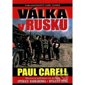 Válka v Rusku - Paul Carell
