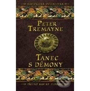 Tanec s démony - Peter Tremayne