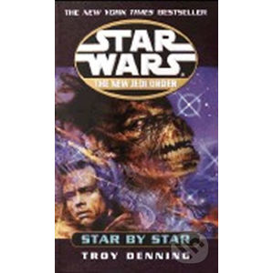 Star Wars: The New Jedi Order: Star by Star - Troy Denning