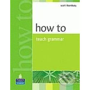 How to Teach Grammar - Scott Thornbury