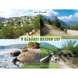 V Albánii nejsou lvi - Jan Vlasák