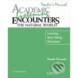 Academic Listening Encounters: The Natural World - Yoneko Kanaoka