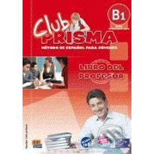 Club Prisma B1 - Libro del profesor - Edinumen