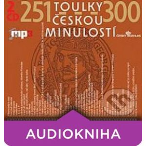 Toulky českou minulostí 251 - 300 - Radioservis