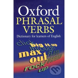 Oxford Phrasal Verbs Dictionary - Kolektív autorov