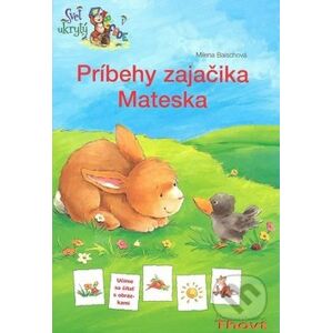 Príbehy zajačika Mateska - Milena Baischová