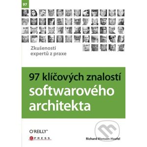 97 klíčových znalostí softwarového architekta - Richard-Monson Haefel