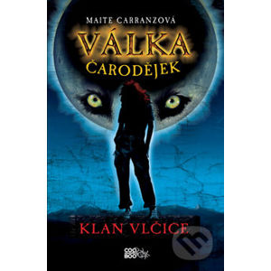 Válka čarodějek: Klan vlčice - Vladimír Medek, Maite Carranzová