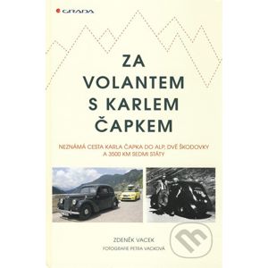 Za volantem s Karlem Čapkem - Zdeněk Vacek